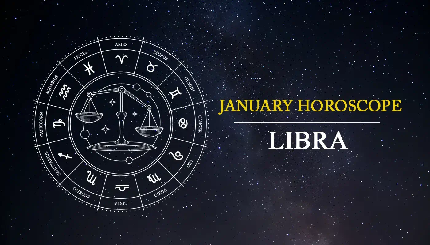 Libra horoscope January