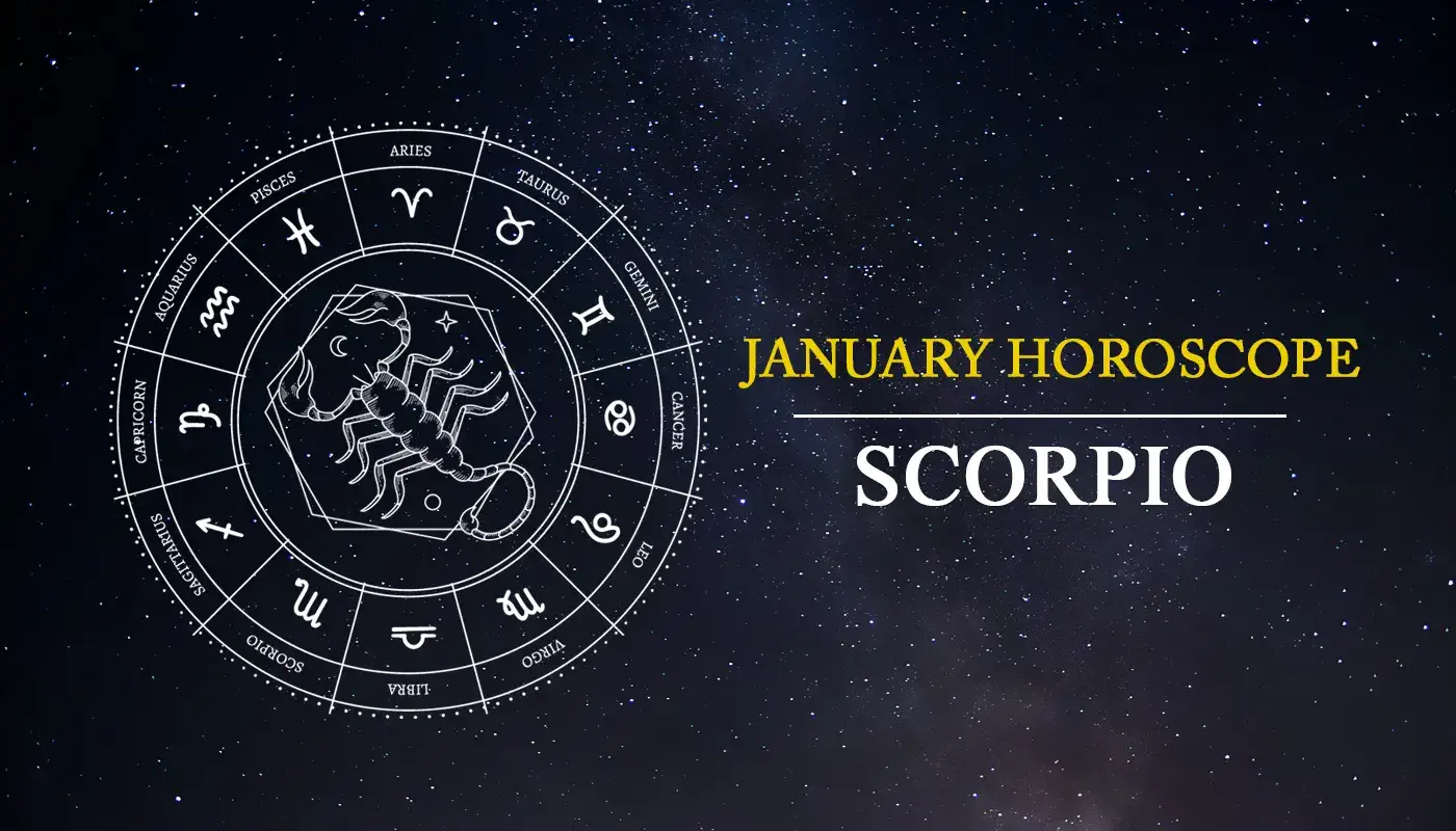 Scorpio horoscope January